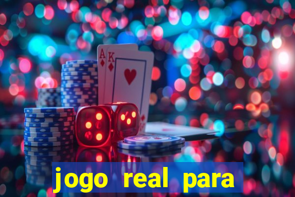 jogo real para ganhar dinheiro