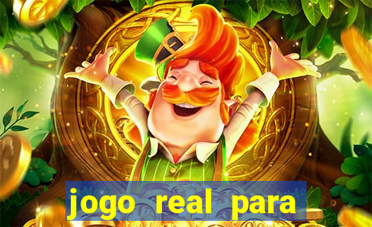 jogo real para ganhar dinheiro