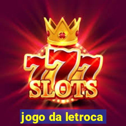 jogo da letroca