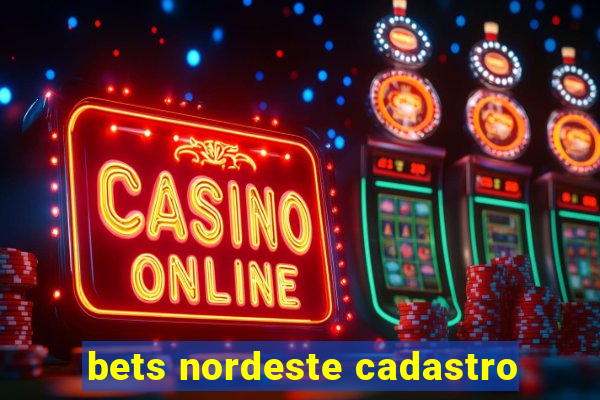 bets nordeste cadastro