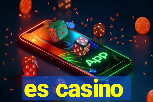 es casino