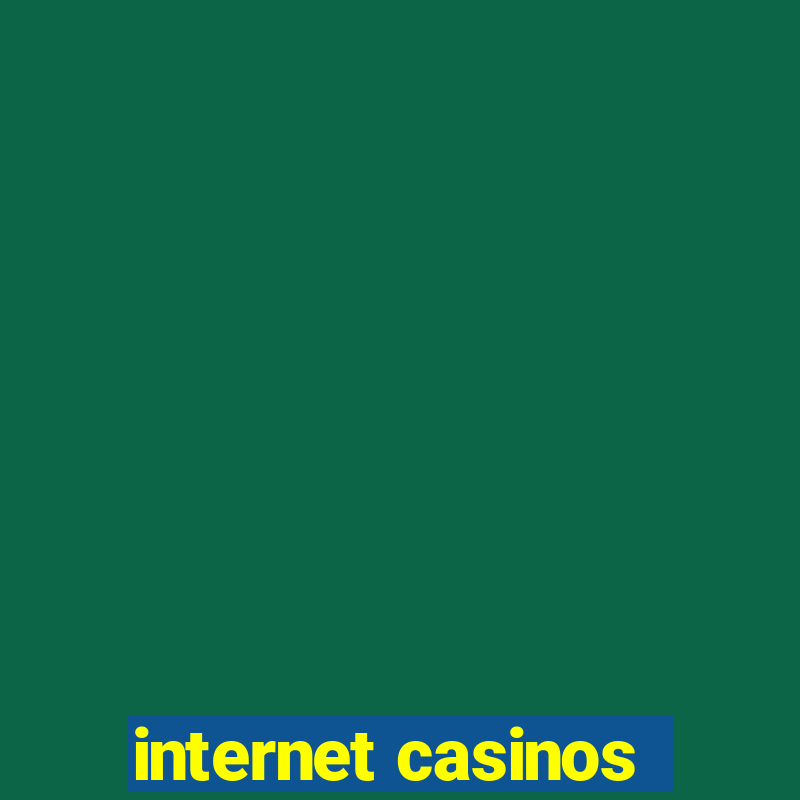 internet casinos