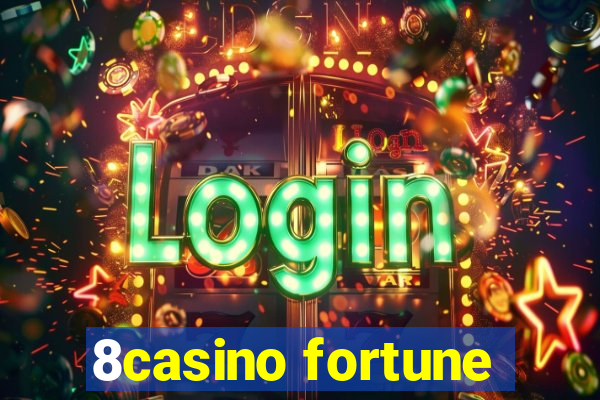 8casino fortune