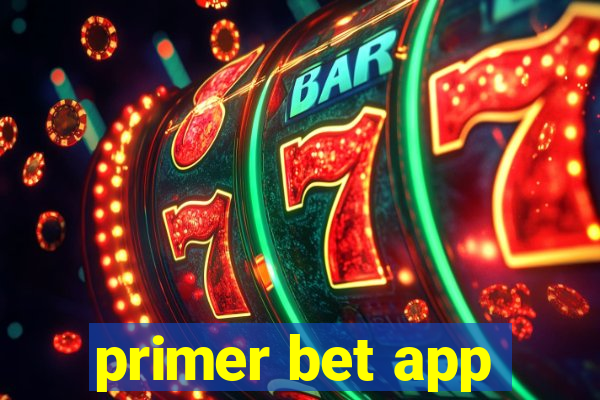 primer bet app