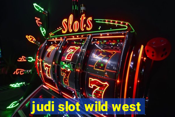 judi slot wild west