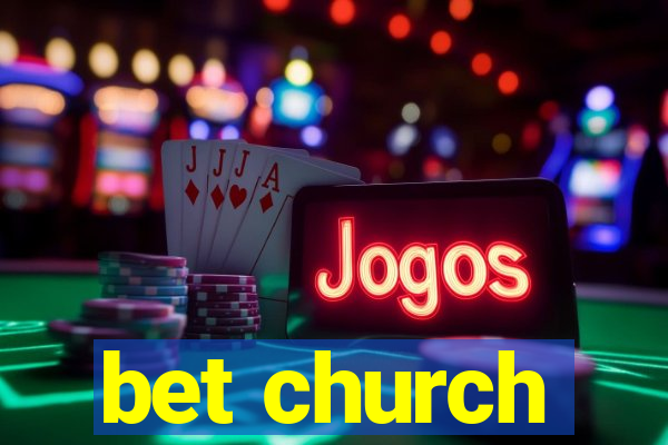 bet church