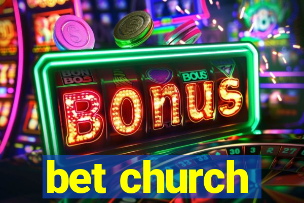 bet church