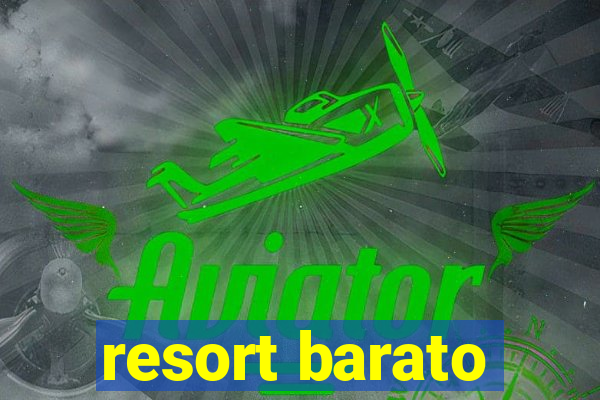 resort barato