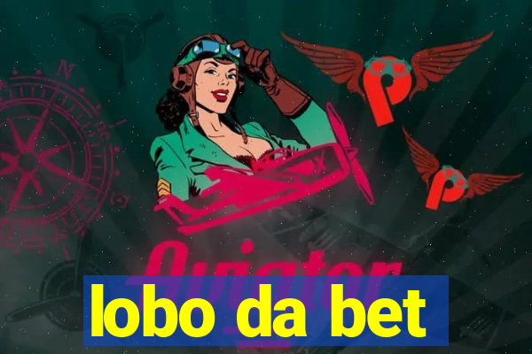 lobo da bet