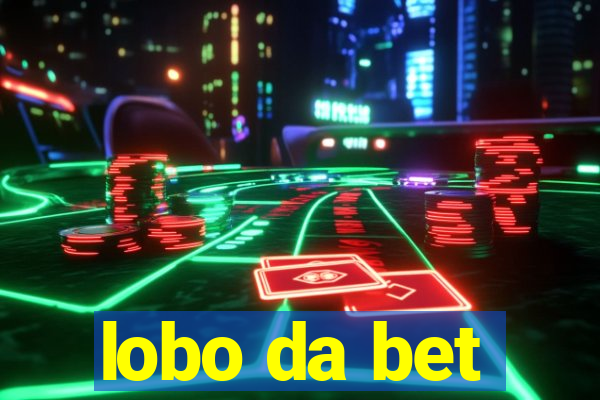 lobo da bet