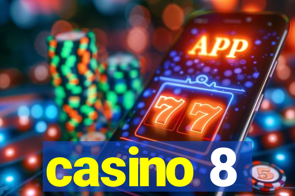 casino 8