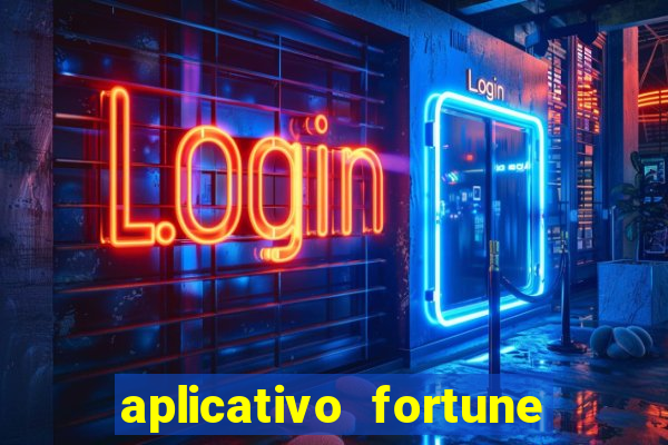 aplicativo fortune tiger é confiável