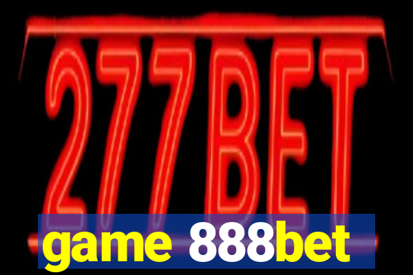 game 888bet