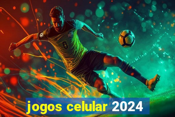 jogos celular 2024