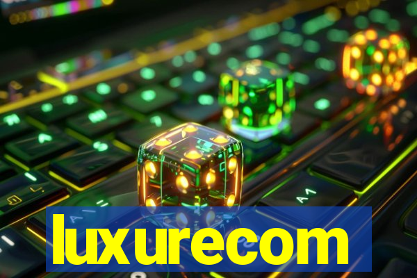 luxurecom