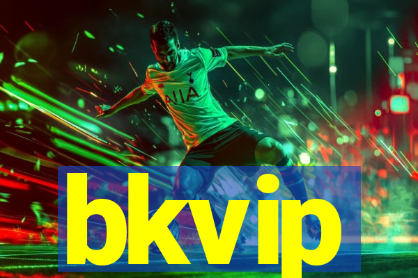 bkvip