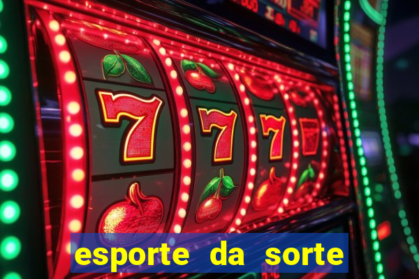 esporte da sorte promo code