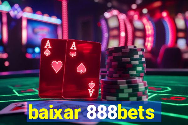 baixar 888bets