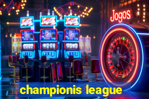 championis league