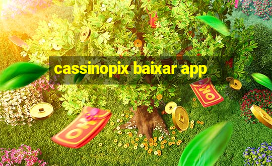 cassinopix baixar app