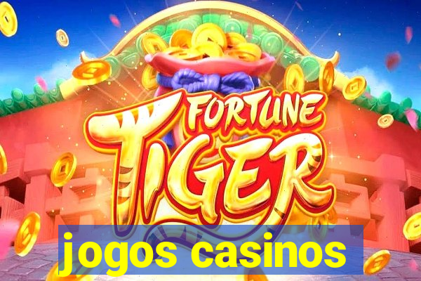 jogos casinos