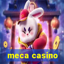 meca casino