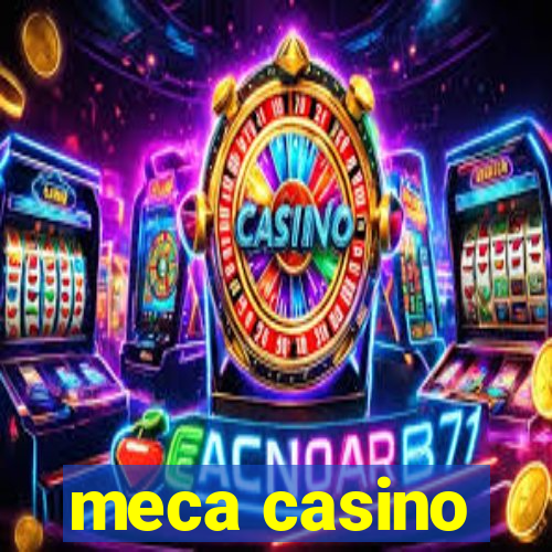 meca casino