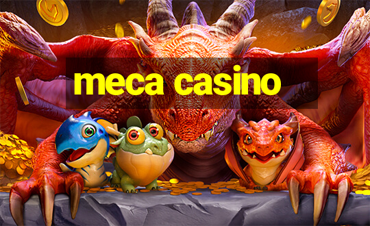 meca casino