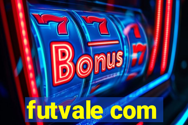 futvale com