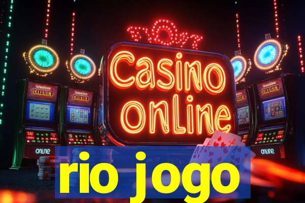 rio jogo