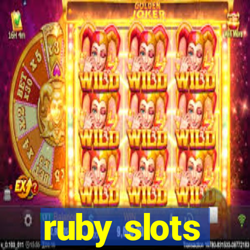 ruby slots