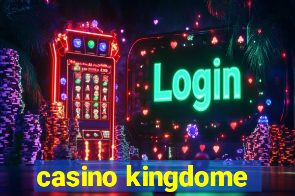 casino kingdome