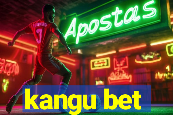 kangu bet