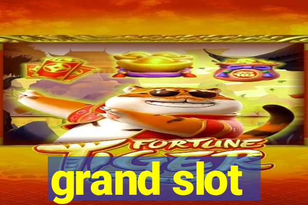 grand slot