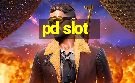 pd slot