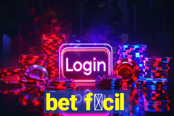 bet f谩cil