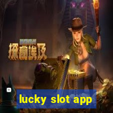 lucky slot app