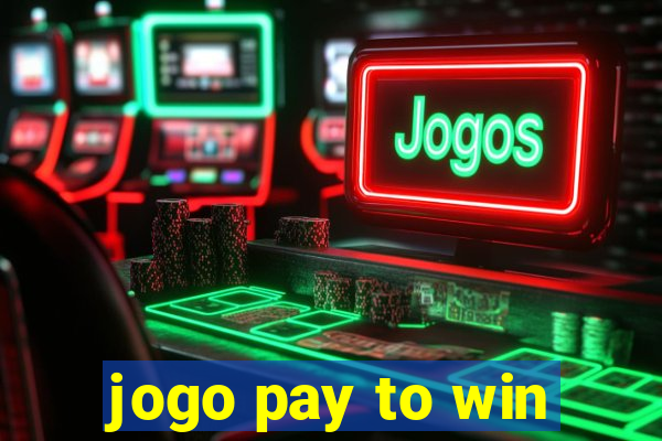 jogo pay to win