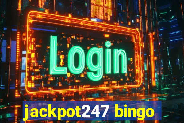 jackpot247 bingo