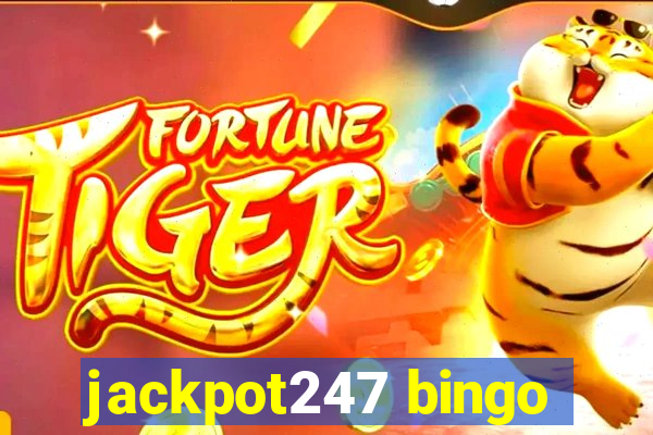 jackpot247 bingo