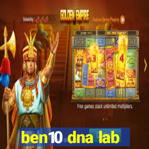 ben10 dna lab