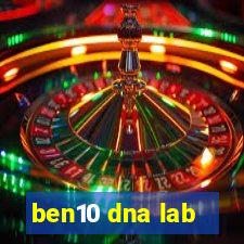 ben10 dna lab