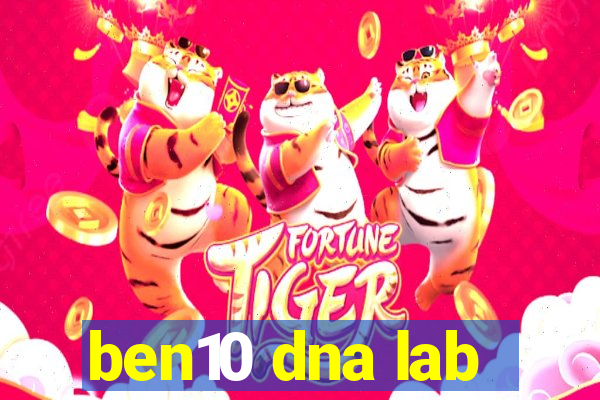 ben10 dna lab