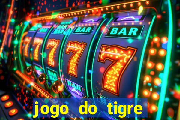 jogo do tigre rodadas gr谩tis