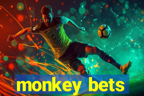 monkey bets