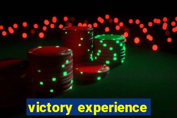 victory experience