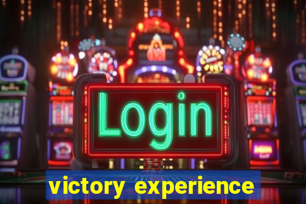 victory experience