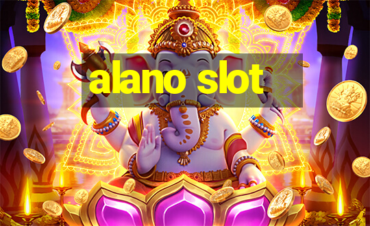 alano slot