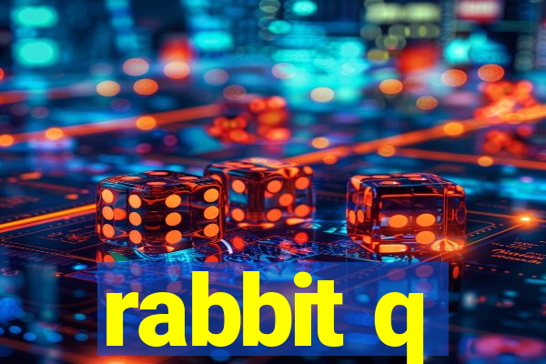 rabbit q