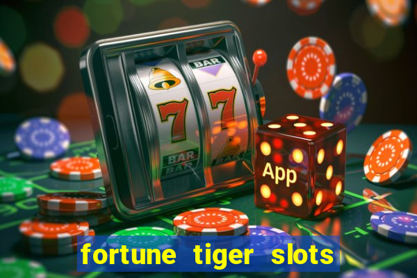 fortune tiger slots paga mesmo